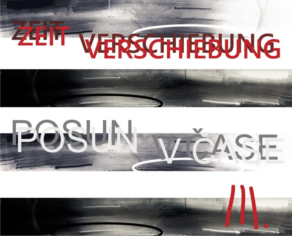 Ausstellung "Zeitverschiebung 2022" Prag